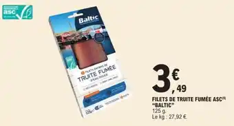 E.Leclerc FILETS DE TRUITE FUMÉE ASC BALTIC offre