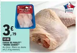 E.Leclerc CUISSE DE POULET 'BRUNO SIEBERT' offre