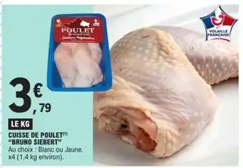 E.Leclerc CUISSE DE POULET 'BRUNO SIEBERT' offre