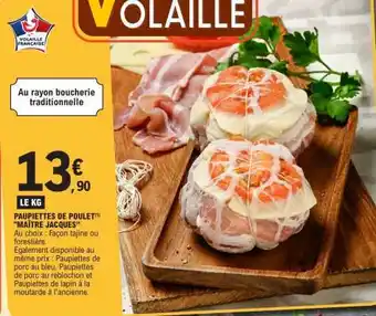 E.Leclerc PAUPIETTES DE POULET MAÎTRE JACQUES offre