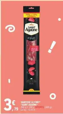 E.Leclerc SAUCISSE LA FINE SAINT AGAÛNE offre