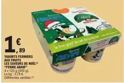 E.Leclerc YAOURTS FERMIERS AUX FRUITS LES SAVEURS DE NOËL 'FERME ADAM' offre