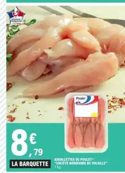 E.Leclerc Aiguillettes De Poulet offre