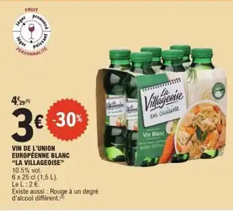 E.Leclerc VIN DE L'UNION EUROPÉENNE BLANC LA VILLAGEOISE offre