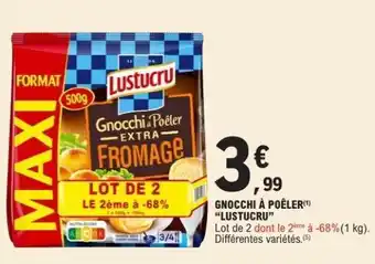 E.Leclerc Gnocchi À Poêler Lustucru offre