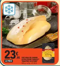 E.Leclerc Foie Gras de Canard Extra Eveiné Surgelé offre