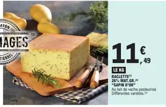 E.Leclerc Raclette Sapin d'Or offre