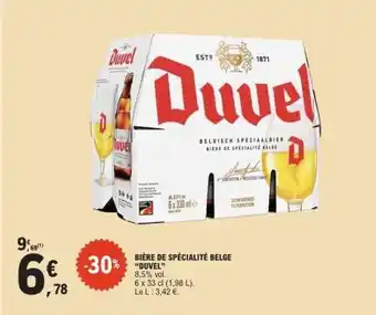 E.Leclerc BIÈRE DE SPÉCIALITÉ BELGE DUVEL offre