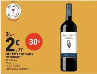 E.Leclerc IGP PAYS D'OC SYRAH 'MYTHIQUE' offre