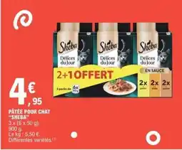 E.Leclerc PÂTÉE POUR CHAT “SHEBA” offre