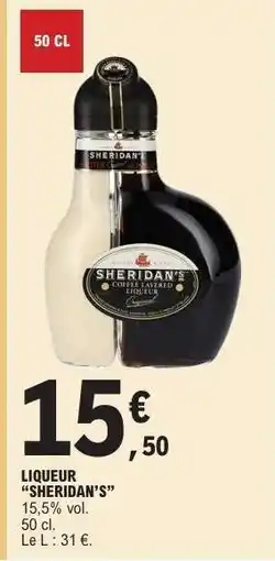 E.Leclerc LIQUEUR “SHERIDAN’S” offre