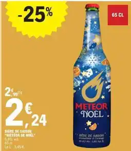 E.Leclerc BIÈRE DE SAISON “MÉTEOR DE NOËL” offre