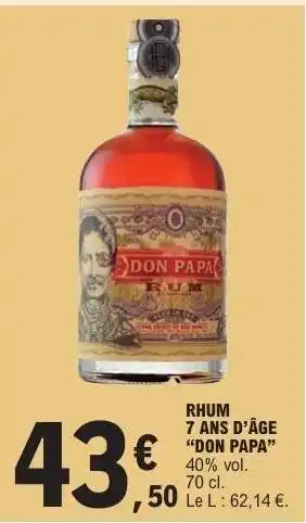 E.Leclerc RHUM 7 ANS D'ÂGE DON PAPA offre