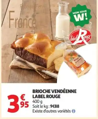 Auchan Supermarché LABEL ROUGE Brioche vendéenne offre