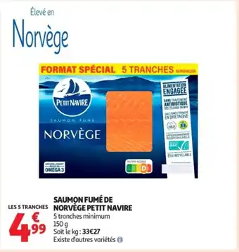 Auchan Supermarché PETIT NAVIRE Saumon fumé de norvège offre
