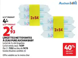 Auchan AUCHAN BABY Lingettes nettoyantes à l'eau pure offre