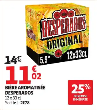 Auchan DESPERADOS Bière aromatisée offre
