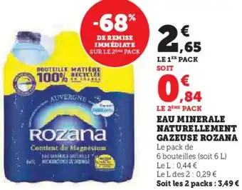 Super U Eau minerale naturellement gazeuse rozana offre