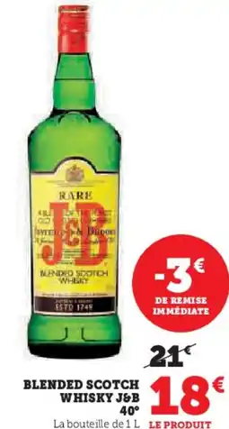 Super U Blended scotch whisky j&b 40 offre