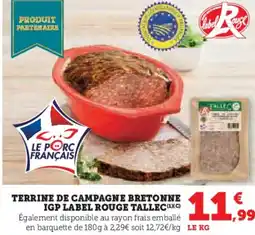 Super U Terrine de campagne bretonne igp label rouge tallec offre