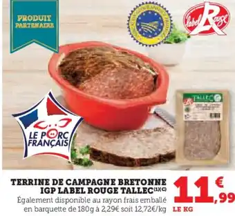 Super U Terrine de campagne bretonne igp label rouge tallec offre