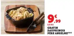 Super U Gratin dauphinois père anselme offre