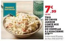 Super U Trio de choux jambon comté mix buffet ou cervelas à l'alsacienne stb offre