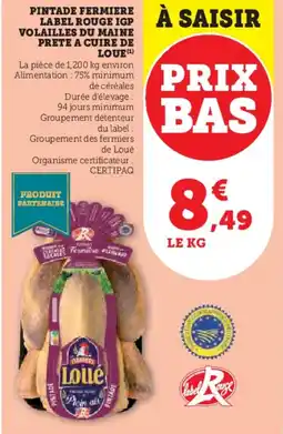 Super U Pintade fermiere label rouge igp volailles du maine prete a cuire de loue offre