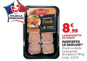 Super U Paupiette le gaulois offre