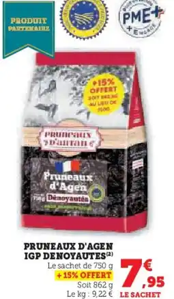 Super U Pruneaux d'agen igp denoyautes offre