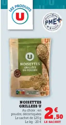 Super U Noisettes grilles u offre