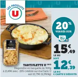 Super U Tartiflette u offre
