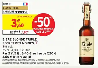 Intermarché Hyper Bière blonde triple secret des moines offre