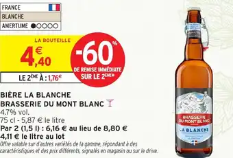Intermarché Hyper Bière la blanche brasserie du mont blanc offre