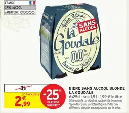 Intermarché Hyper Bière sans alcool blonde la goudale offre