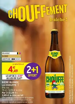 Intermarché Hyper Bière blonde la chouffe offre