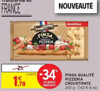 Intermarché Hyper Pinsa qualité pizzeria croustipate offre