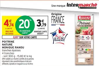 Intermarché Hyper Poitrine nature monique ranou offre