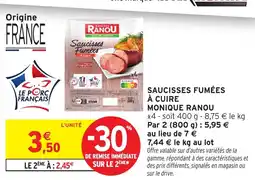 Intermarché Hyper Saucisses fumées à cuire monique ranou offre