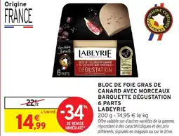 Intermarché Hyper Bloc de foie gras de canard avec morceaux barquette dégustation 6 parts labeyrie offre