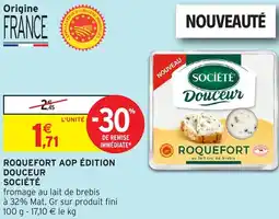 Intermarché Hyper Roquefort aop édition douceur société offre