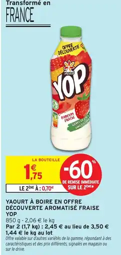 Intermarché Hyper Yaourt à boire en offre découverte aromatisé fraise yop offre