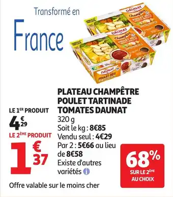Auchan DAUNAT Plateau champêtre poulet tartinade tomates offre