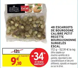 Intermarché Hyper 48 escargots de bourgogne calibre petit recette bourguignonne surgelés escal offre