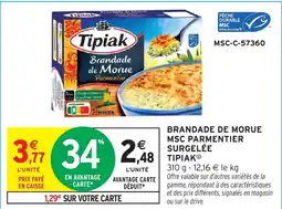 Intermarché Hyper Brandade de morue msc parmentier surgelée τιριακ offre