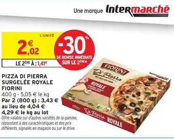 Intermarché Hyper Pizza di pierra surgelée royale fiorini offre