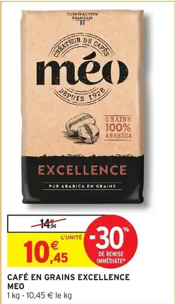 Intermarché Hyper Café en grains excellence meo offre