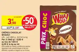 Intermarché Hyper Crêpes chocolat whaou offre