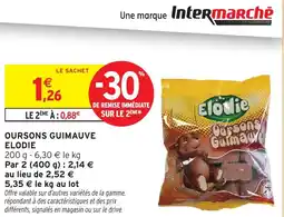 Intermarché Hyper Oursons guimauve elodie offre