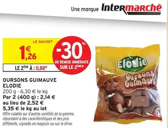 Intermarché Hyper Oursons guimauve elodie offre
